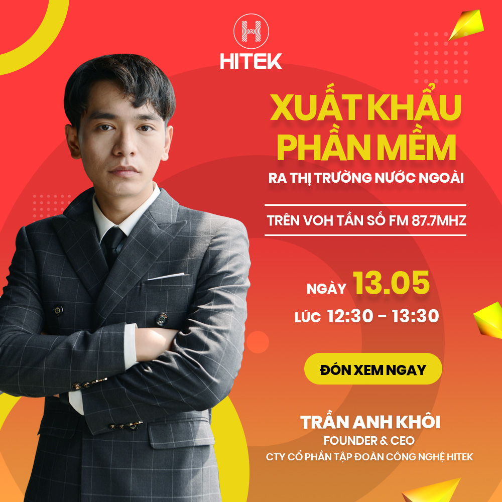 Mr. Tran Anh Khoi, Founder and CEO of Hitek Technology Group, shares insights into the process of exporting software overseas.